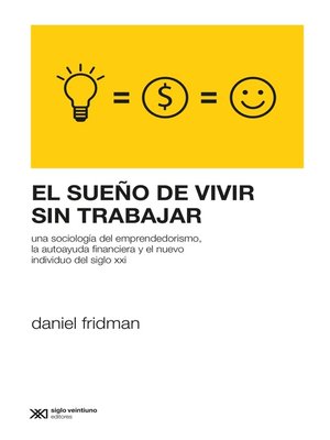 cover image of El sueño de vivir sin trabajar